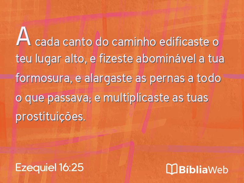 Ezequiel 16:25 em imagem para compartilhar