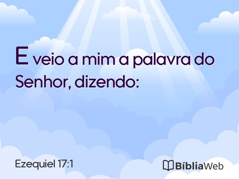 Ezequiel 17:1 em imagem para compartilhar