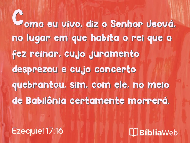 Ezequiel 17:16 em imagem para compartilhar