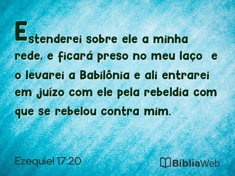 Ezequiel 17:20 em imagem para compartilhar
