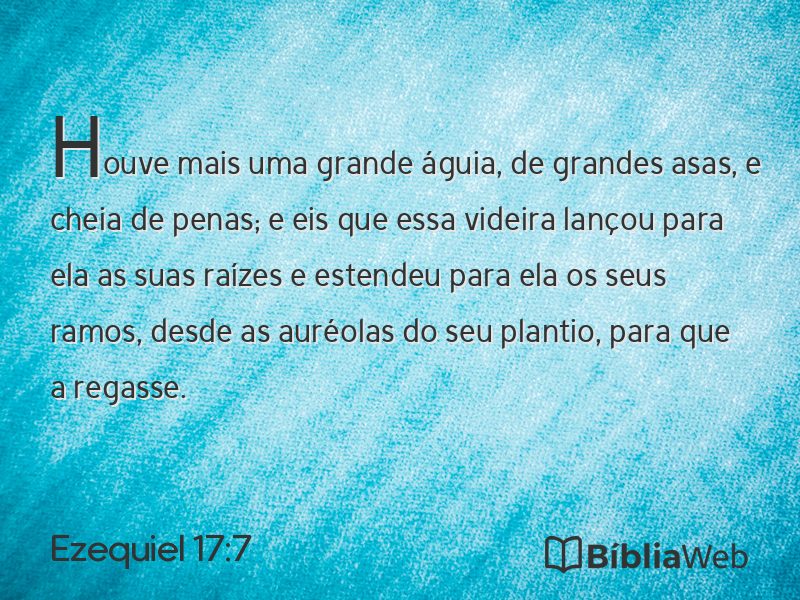 Ezequiel 17:7 em imagem para compartilhar