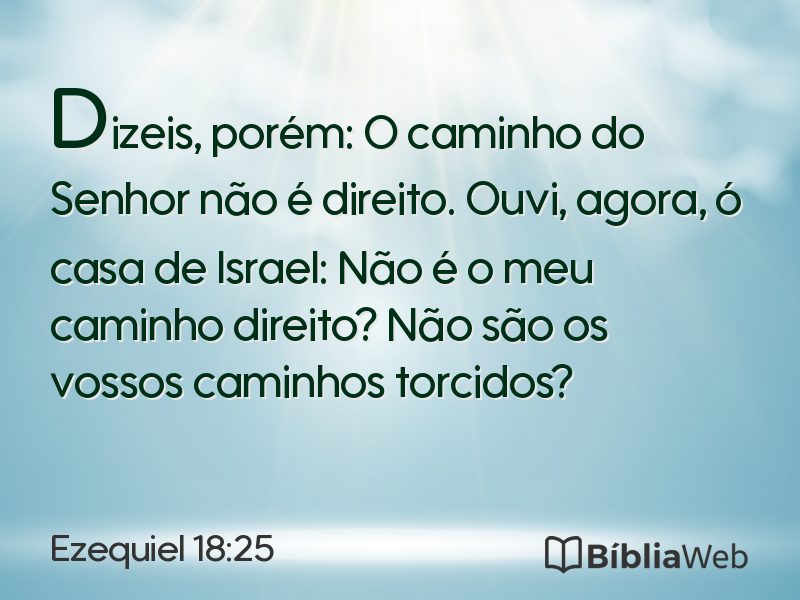 Ezequiel 18:25 em imagem para compartilhar
