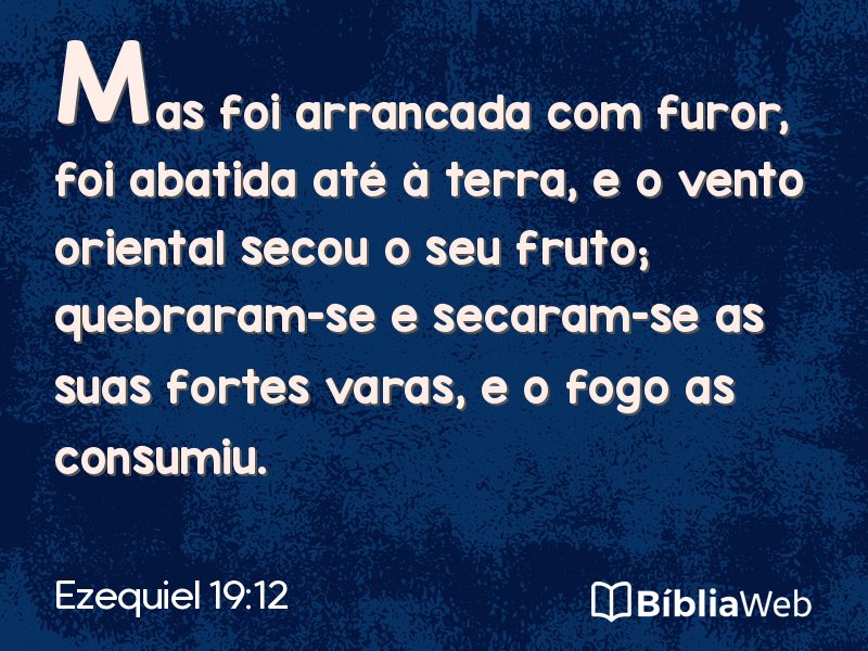 Ezequiel 19:12 em imagem para compartilhar