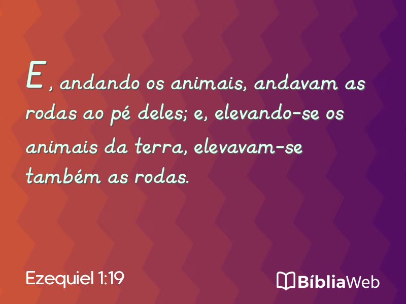 Ezequiel 1:19 em imagem para compartilhar