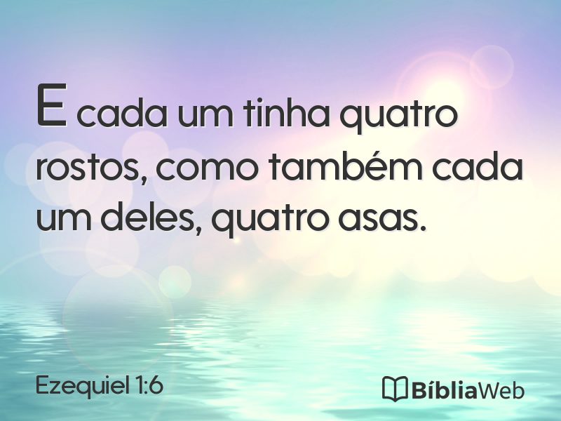 Ezequiel 1:6 em imagem para compartilhar