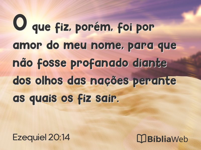 Ezequiel 20:14 em imagem para compartilhar