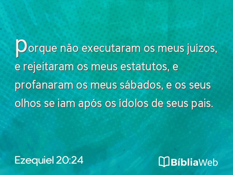 Ezequiel 20:24 em imagem para compartilhar