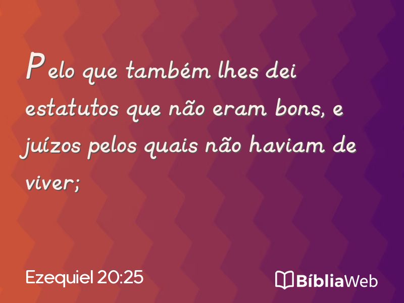 Ezequiel 20:25 em imagem para compartilhar