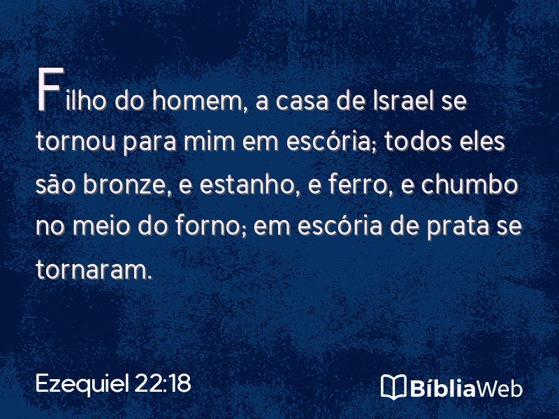 Ezequiel 22:18 em imagem para compartilhar