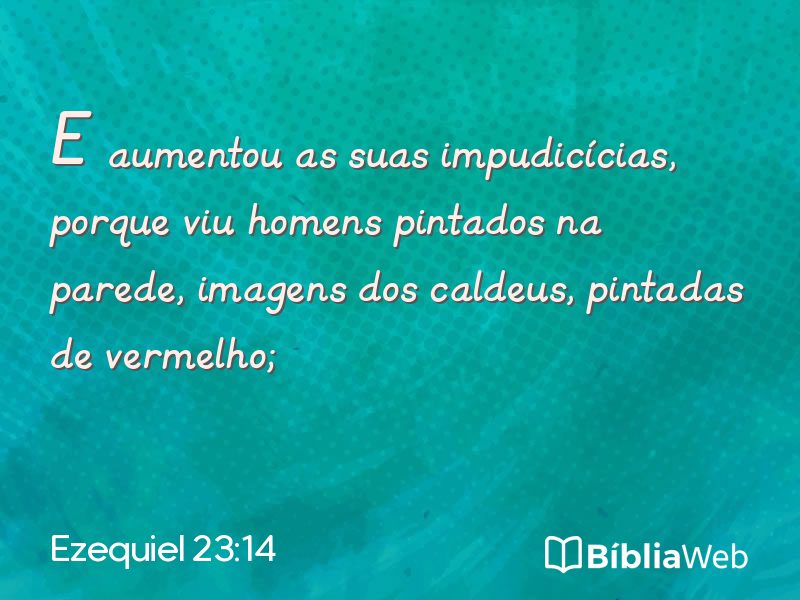 Ezequiel 23:14 em imagem para compartilhar