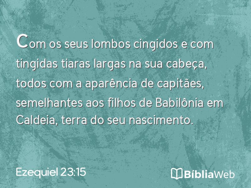 Ezequiel 23:15 em imagem para compartilhar