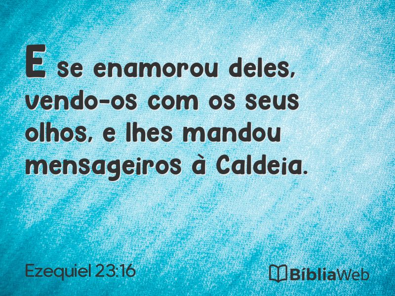 Ezequiel 23:16 em imagem para compartilhar