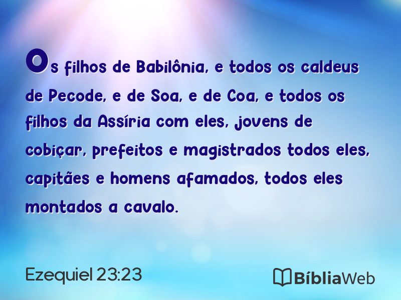 Ezequiel 23:23 em imagem para compartilhar
