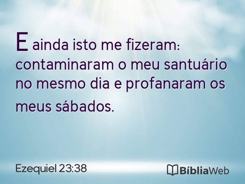 Ezequiel 23:38 em imagem para compartilhar