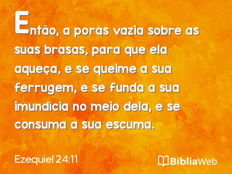 Ezequiel 24:11 em imagem para compartilhar