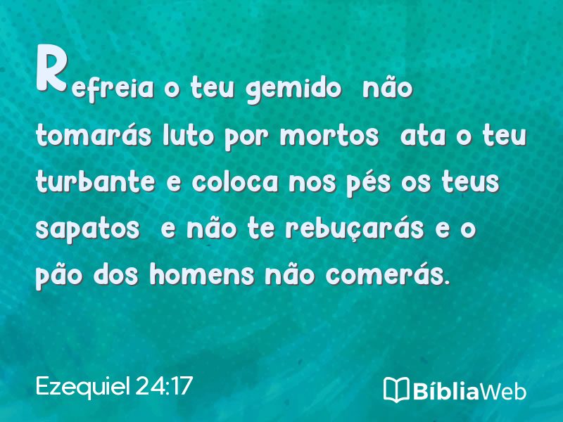 Ezequiel 24:17 em imagem para compartilhar