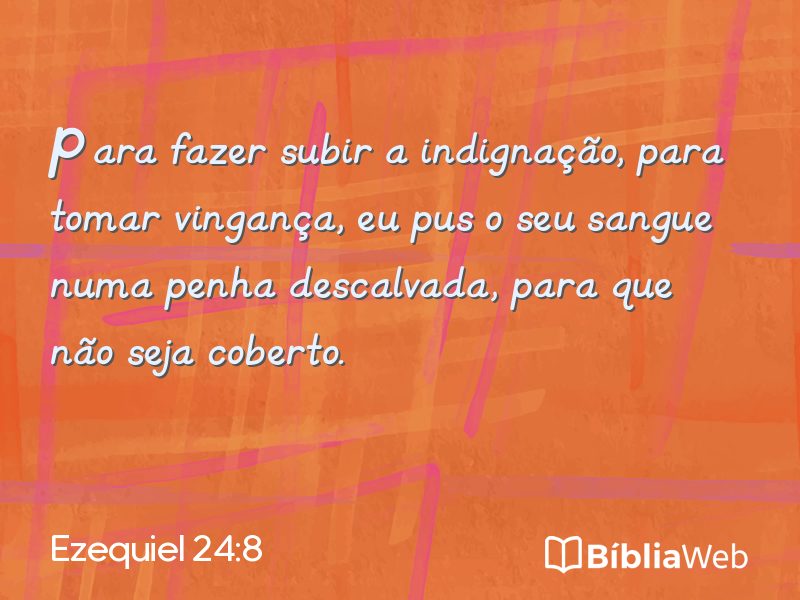 Ezequiel 24:8 em imagem para compartilhar