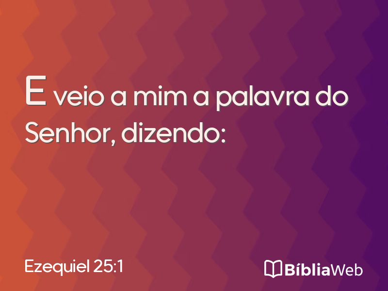 Ezequiel 25:1 em imagem para compartilhar