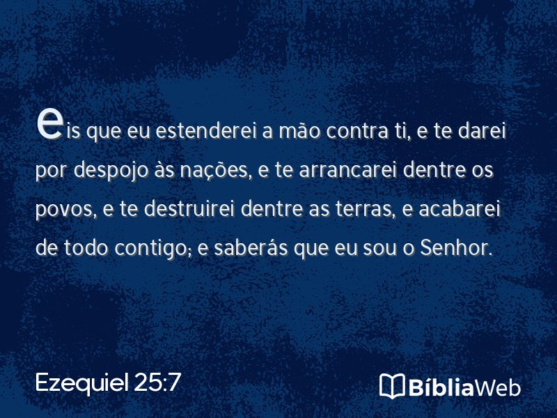 Ezequiel 25:7 em imagem para compartilhar