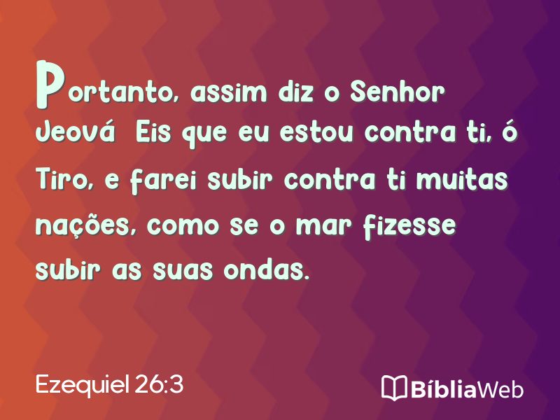 Ezequiel 26:3 em imagem para compartilhar