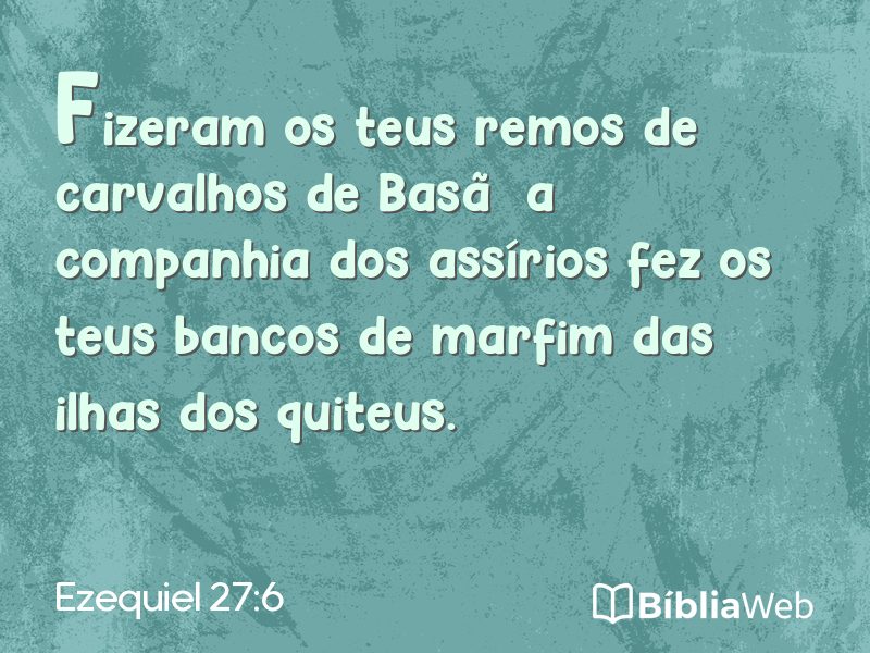 Ezequiel 27:6 em imagem para compartilhar
