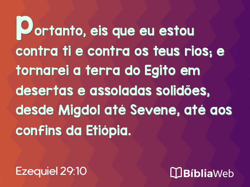 Ezequiel 29:10 em imagem para compartilhar