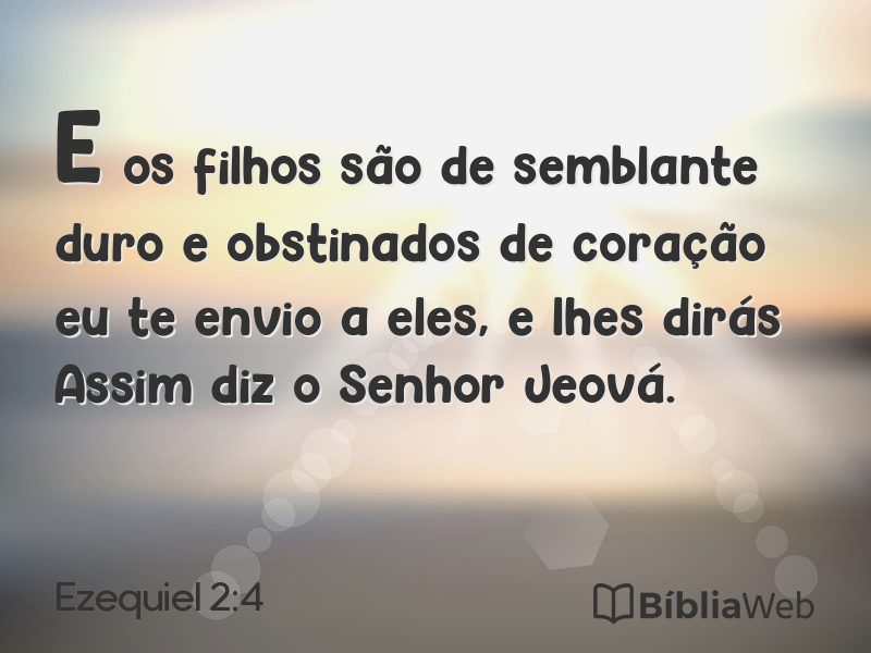 Ezequiel 2:4 em imagem para compartilhar