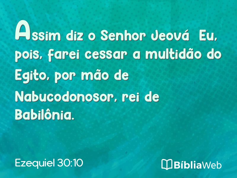 Ezequiel 30:10 em imagem para compartilhar