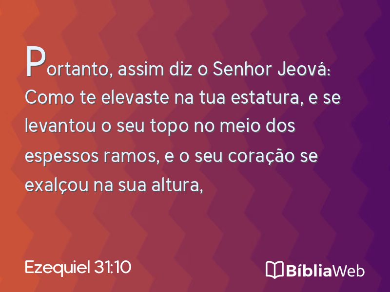 Ezequiel 31:10 em imagem para compartilhar