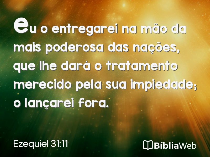 Ezequiel 31:11 em imagem para compartilhar