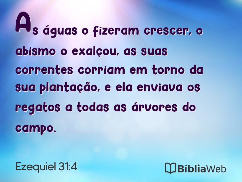 Ezequiel 31:4 em imagem para compartilhar
