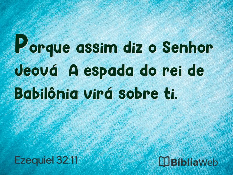 Ezequiel 32:11 em imagem para compartilhar