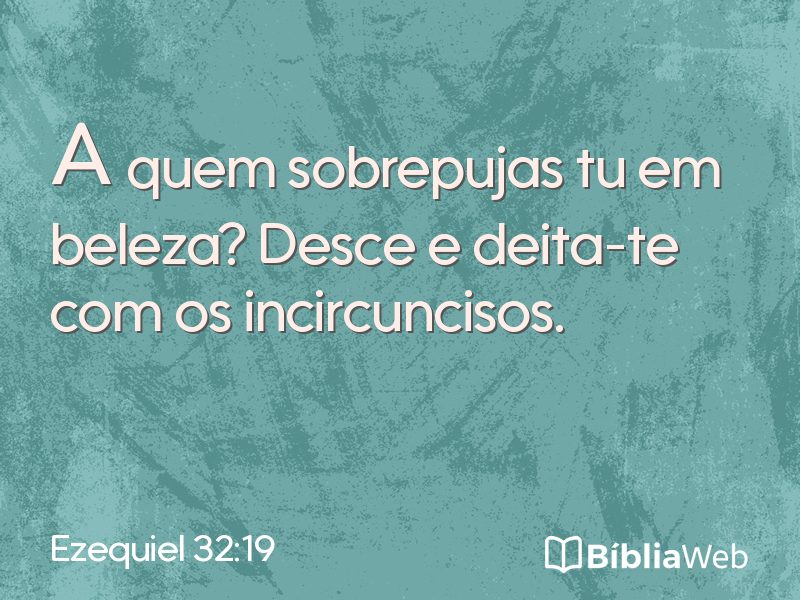 Ezequiel 32:19 em imagem para compartilhar