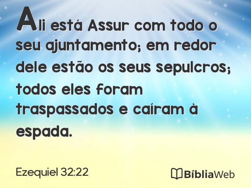 Ezequiel 32:22 em imagem para compartilhar