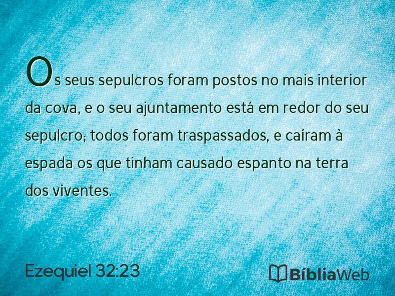Ezequiel 32:23 em imagem para compartilhar