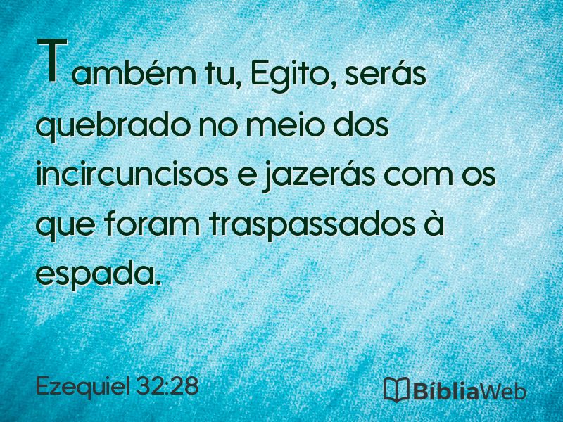 Ezequiel 32:28 em imagem para compartilhar