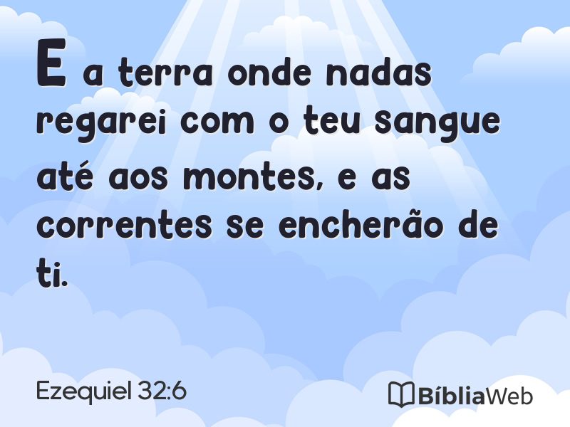 Ezequiel 32:6 em imagem para compartilhar