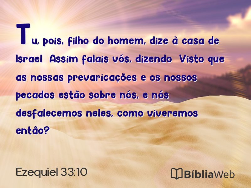 Ezequiel 33:10 em imagem para compartilhar