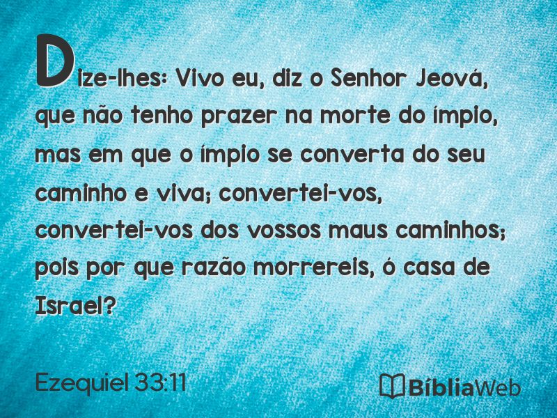 Ezequiel 33:11 em imagem para compartilhar