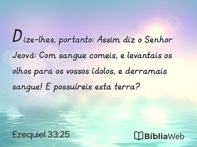 Ezequiel 33:25 em imagem para compartilhar