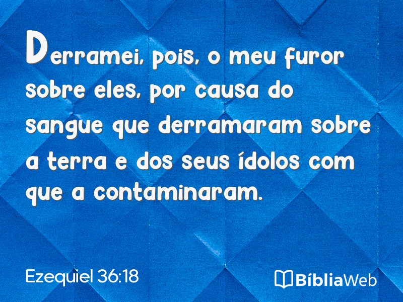 Ezequiel 36:18 em imagem para compartilhar