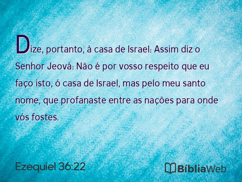 Ezequiel 36:22 em imagem para compartilhar