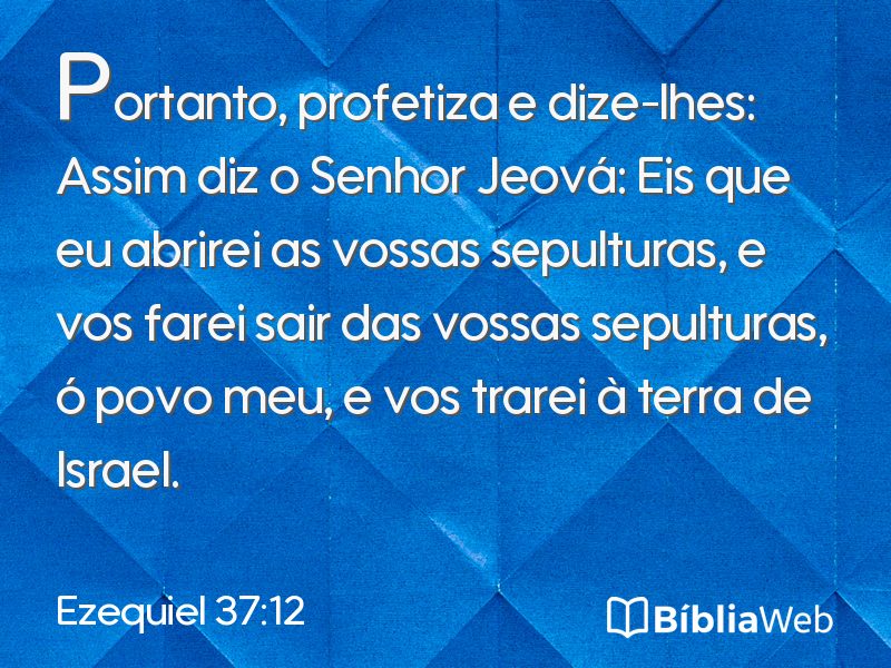 Ezequiel 37:12 em imagem para compartilhar