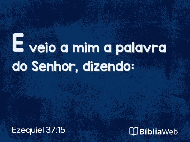 Ezequiel 37:15 em imagem para compartilhar