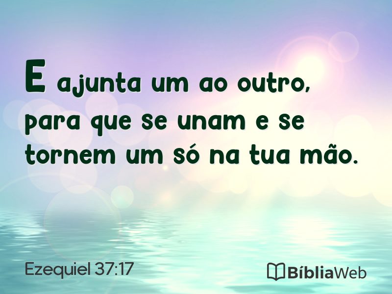 Ezequiel 37:17 em imagem para compartilhar