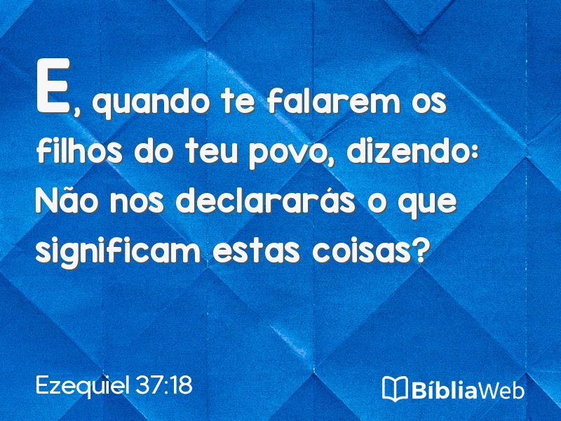 Ezequiel 37:18 em imagem para compartilhar