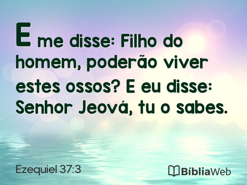 Ezequiel 37:3 em imagem para compartilhar
