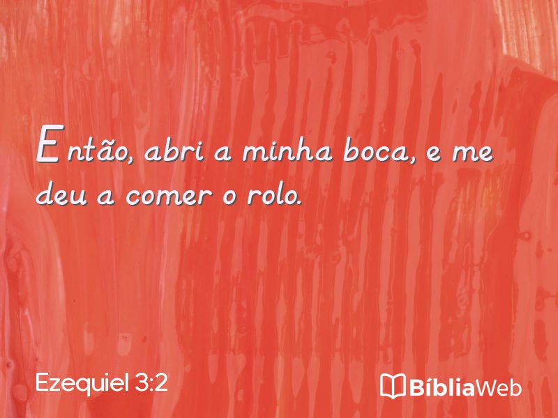 Ezequiel 3:2 em imagem para compartilhar