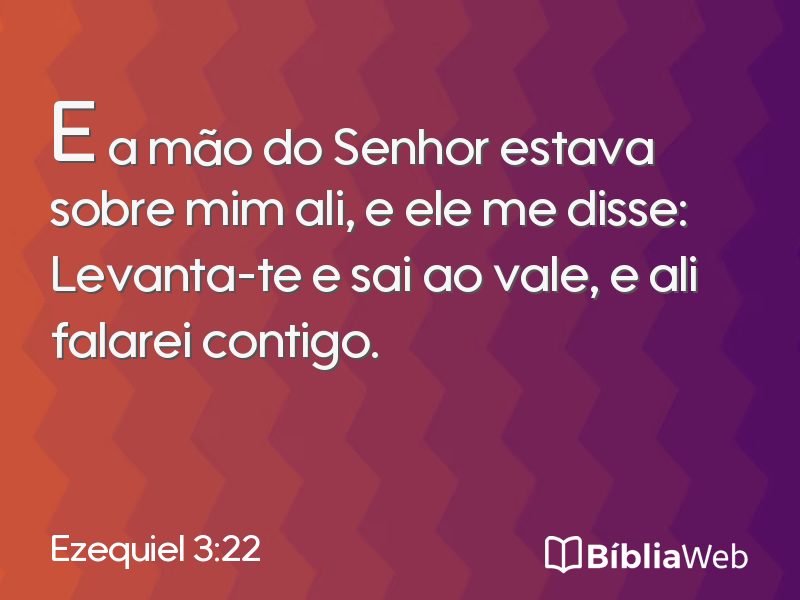 Ezequiel 3:22 em imagem para compartilhar