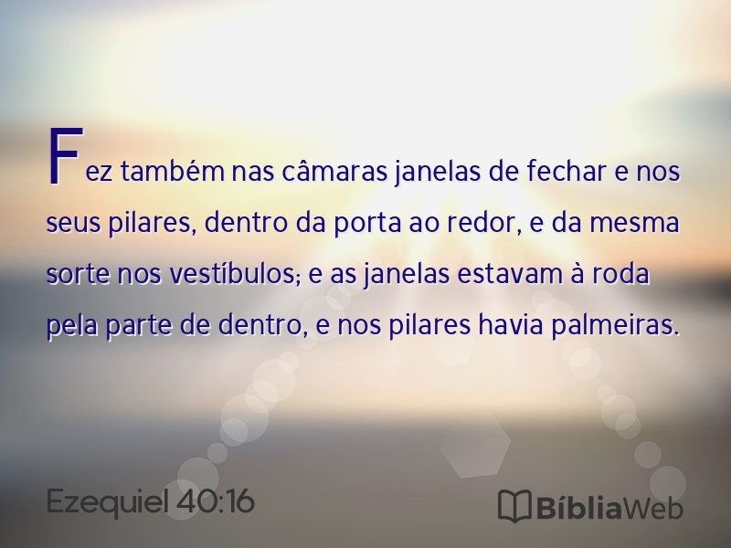 Ezequiel 40:16 em imagem para compartilhar